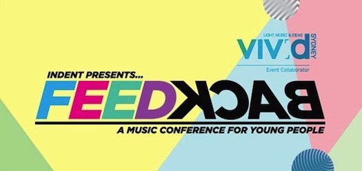 Vivid Sydney 2013  Feedback Music Conference